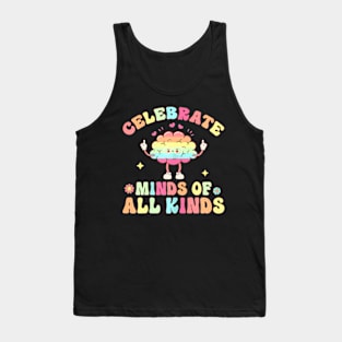 Neurodiversity Celebrate Minds Of All Kinds Autism Adhd Tank Top